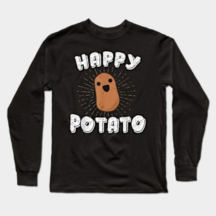 Happy Potato Potato Vegetabe Food Humor Long Sleeve T-Shirt